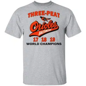 Three Peat Orioles Baltimore World Champions Shirt, Hoodie, Tank 16