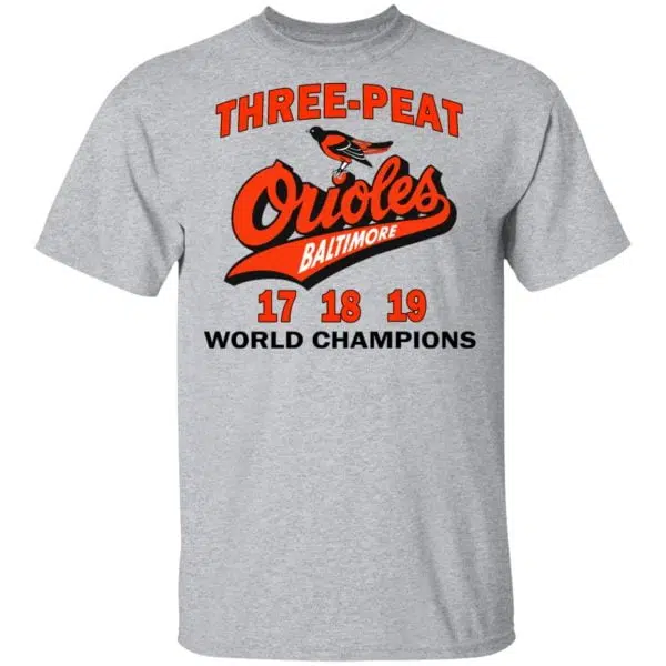 Three Peat Orioles Baltimore World Champions Shirt, Hoodie, Tank 5
