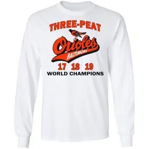 Three Peat Orioles Baltimore World Champions Shirt, Hoodie, Tank 21