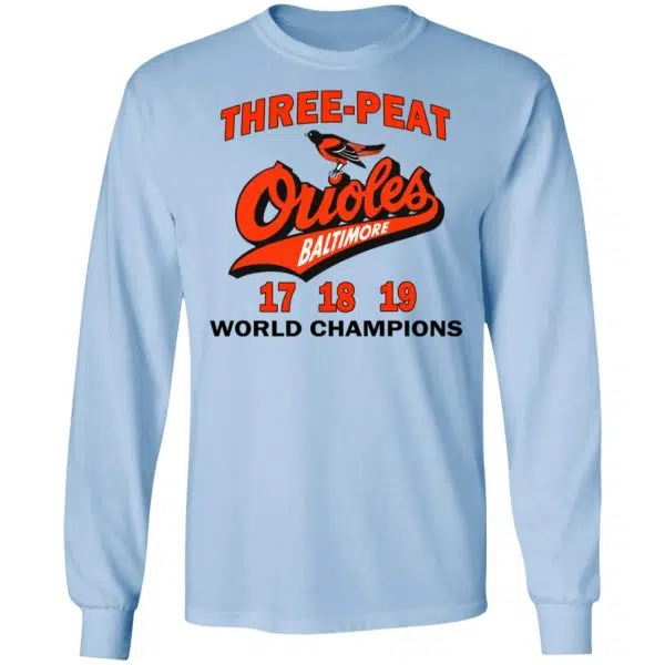 Three Peat Orioles Baltimore World Champions Shirt, Hoodie, Tank 11