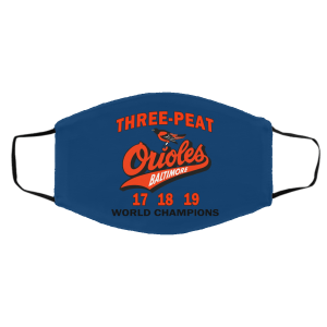 Three Peat Orioles Baltimore World Champions Face Mask 26 Three Peat Orioles Baltimore World Champions Face Mask 26