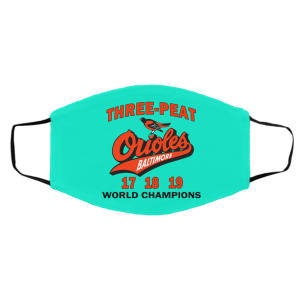 Three Peat Orioles Baltimore World Champions Face Mask 27 Three Peat Orioles Baltimore World Champions Face Mask 27