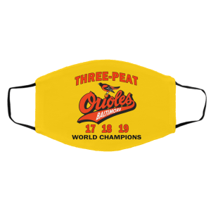 Three Peat Orioles Baltimore World Champions Face Mask 21 Three Peat Orioles Baltimore World Champions Face Mask 21
