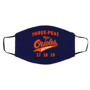Three Peat Orioles Baltimore World Champions Face Mask 22 Three Peat Orioles Baltimore World Champions Face Mask 22