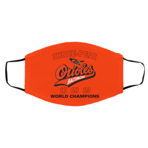 Three Peat Orioles Baltimore World Champions Face Mask 23 Three Peat Orioles Baltimore World Champions Face Mask 23