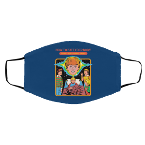 How To Exit Your Body And Others Strange Tales Face Mask 23