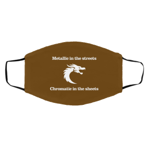 Metallic In The Streets Chromatic In The Sheets Face Mask 25
