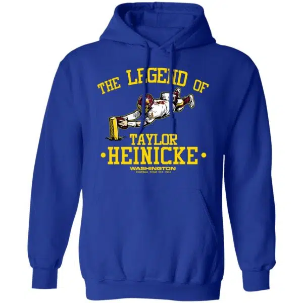 The Legend Of Taylor Heinicke Washington Football Team Shirt, Hoodie, Tank 14