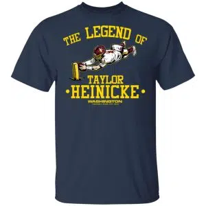 The Legend Of Taylor Heinicke Washington Football Team Shirt, Hoodie, Tank 16
