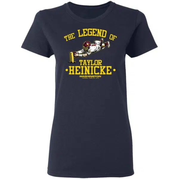 The Legend Of Taylor Heinicke Washington Football Team Shirt, Hoodie, Tank 9