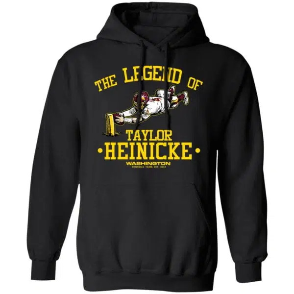 The Legend Of Taylor Heinicke Washington Football Team Shirt, Hoodie, Tank 11