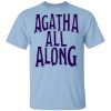 Agatha All Along Wandavision Shirt, Hoodie, Tank 1 Agatha All Along Wandavision Shirt, Hoodie, Tank 1