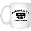 My Other Ride Is A Hut 8 Long Position Mug 2
