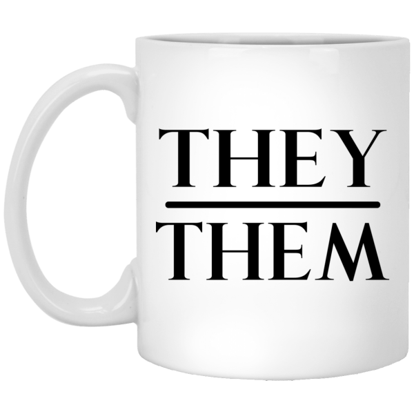 They Them Pronouns Mug 3