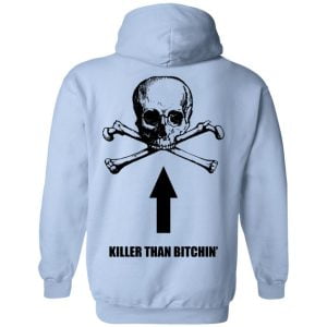 Born To Shit Forced To Wipe Killer Than Bitchin' Shirt, Hoodie, Tank 37