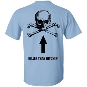 Born To Shit Forced To Wipe Killer Than Bitchin' Shirt, Hoodie, Tank 21