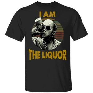 Jim Lahey I Am The Liquor Shirt, Hoodie, Tank