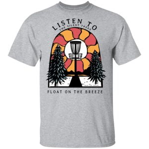 Listen To The Silent Trees Float On The Breeze Shirt, Hoodie, Tank 16
