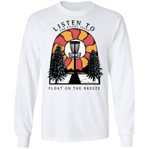 Listen To The Silent Trees Float On The Breeze Shirt, Hoodie, Tank 21
