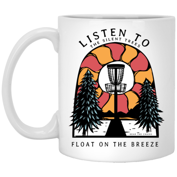 Listen To The Silent Trees Float On The Breeze Mug 3