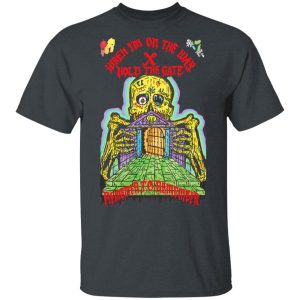 When I'm On The Way Hold The Gate Remember To Remember Shirt, Hoodie, Tank 8