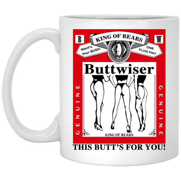 King Of Rears Buttwiser Lana Del Rey This Butt's For You Mug 3