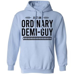 Just An Ordinary Demi-Gay Shirt, Hoodie, Tank 25