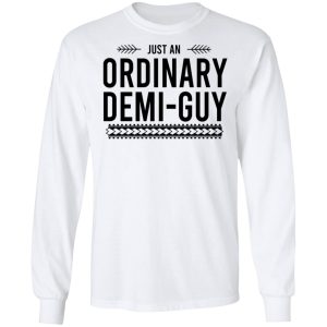 Just An Ordinary Demi-Gay Shirt, Hoodie, Tank 21