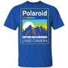 Polaroid Capture And Remember Land Camera Shirt, Hoodie, Tank 2