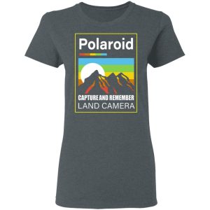 Polaroid Capture And Remember Land Camera Shirt, Hoodie, Tank 19
