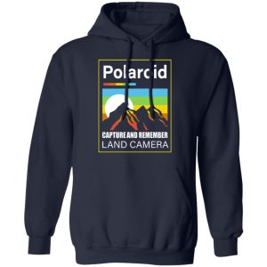 Polaroid Capture And Remember Land Camera Shirt, Hoodie, Tank 23