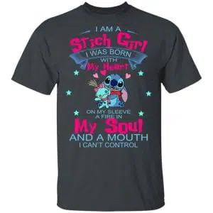 I Am A Stich Girl Was Born In With My Heart On My Sleeve Shirt, Hoodie, Tank 15