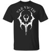 Vae Victis Shirt, Hoodie, Tank 1