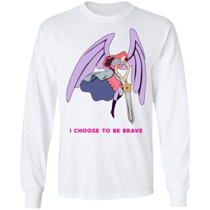 I Choose To Be Brave Queen Angella Shirt, Hoodie, Tank 8