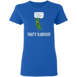 How Do You Say In English Cucumber That's 'ilarious Shirt, Hoodie, Tank 21