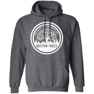 BostonTrees We Enjoy Nature Everyday Shirt, Hoodie, Tank 24