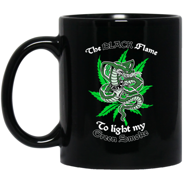 The Black Flame To Light My Green Smoke Mug 3