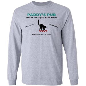 Paddy's Pub Home Of The Original Kitten Mitten Shirt, Hoodie, Tank 20