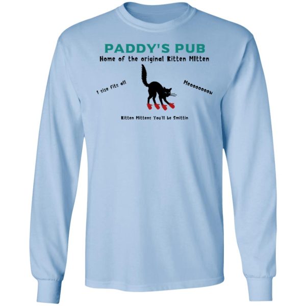 Paddy’s Pub Home Of The Original Kitten Mitten Shirt, Hoodie, Tank Apparel 11