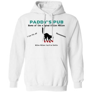 Paddy's Pub Home Of The Original Kitten Mitten Shirt, Hoodie, Tank 24