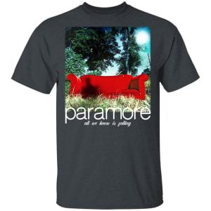 Paramore All We Know Is Falling Shirt, Hoodie, Tank 7