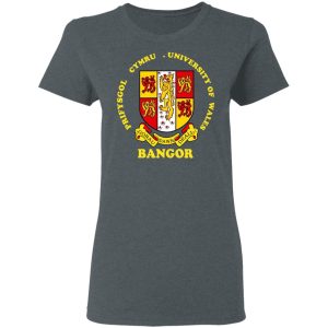 Bangor Prifysgol Cymru University Of Wales Shirt, Hoodie, Tank 19