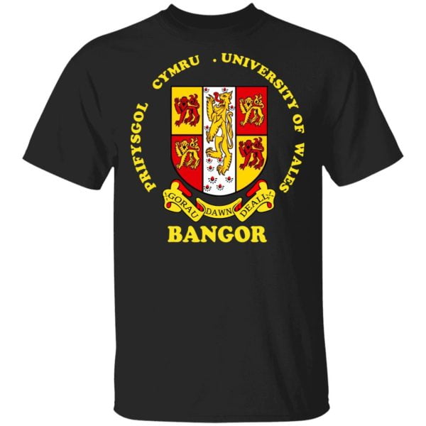Bangor Prifysgol Cymru University Of Wales Shirt, Hoodie, Tank 3