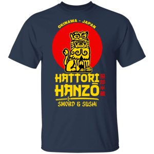 Hattori Hanzo Sword & Sushi Okinawa Japan Shirt, Hoodie, Tank 16
