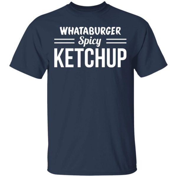 Whataburger Spicy Ketchup Shirt, Hoodie, Tank 3