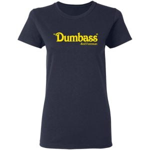 Dumbass Red Foreman Shirt, Hoodie, Tank 8