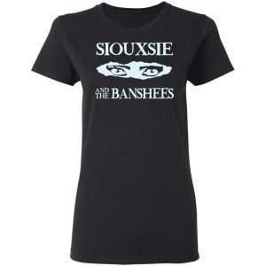 Siouxsie And The Banshees Shirt, Hoodie, Tank 18