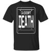 Government Plates By Death Grips Ca Exempt Death Shirt, Hoodie, Tank 2