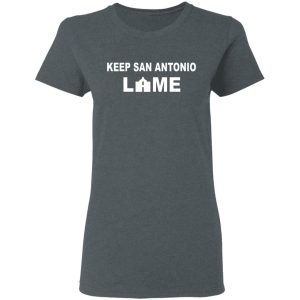 Keep San Antonio Lame Shirt, Hoodie, Tank 19