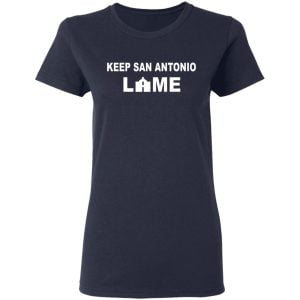 Keep San Antonio Lame Shirt, Hoodie, Tank 20